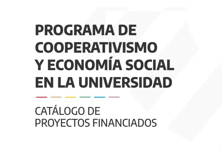 Proyectos del Programa Cooperativismo y Economía Social en la Universidad