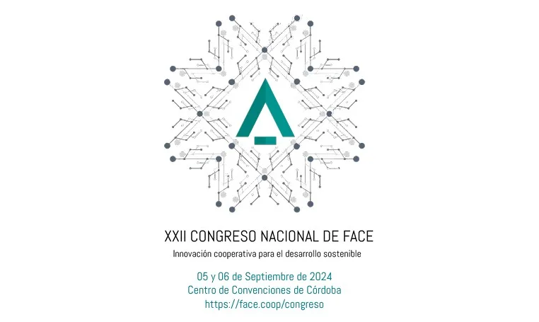 ¡No te pierdas el XXII Congreso Nacional de FACE: Innovación Cooperativa para el Desarrollo Sostenible!